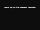 [PDF] Oracle 10g RAC Grid Services & Clustering [PDF] Full Ebook