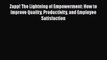 [PDF] Zapp! The Lightning of Empowerment: How to Improve Quality Productivity and Employee