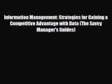 [PDF] Information Management: Strategies for Gaining a Competitive Advantage with Data (The