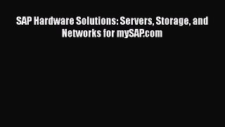 PDF SAP Hardware Solutions: Servers Storage and Networks for mySAP.com Ebook