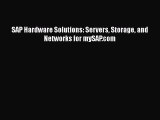 PDF SAP Hardware Solutions: Servers Storage and Networks for mySAP.com Ebook