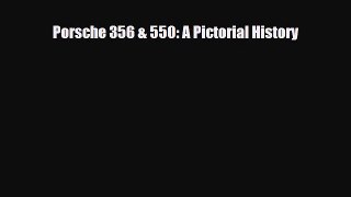 [PDF] Porsche 356 & 550: A Pictorial History Download Online