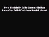 PDF Costa Rica Wildlife Guide (Laminated Foldout Pocket Field Guide) (English and Spanish Edition)