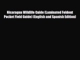 PDF Nicaragua Wildlife Guide (Laminated Foldout Pocket Field Guide) (English and Spanish Edition)