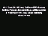 [PDF] MCSE Exam 70-294 Study Guide and DVD Training System: Planning Implementing and Maintaining