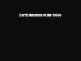 [PDF] Barris Kustoms of the 1960s Read Full Ebook