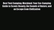 Download Best Tent Camping: Maryland: Your Car-Camping Guide to Scenic Beauty the Sounds of