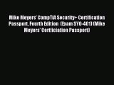 Read Mike Meyers' CompTIA Security+ Certification Passport Fourth Edition  (Exam SY0-401) (Mike