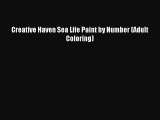 Download Creative Haven Sea Life Paint by Number (Adult Coloring) PDF Online