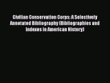 [PDF] Civilian Conservation Corps: A Selectively Annotated Bibliography (Bibliographies and