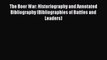 [PDF] The Boer War: Historiography and Annotated Bibliography (Bibliographies of Battles and