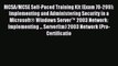 Read MCSA/MCSE Self-Paced Training Kit (Exam 70-299): Implementing and Administering Security