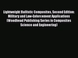 PDF Lightweight Ballistic Composites Second Edition: Military and Law-Enforcement Applications