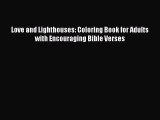 Download Love and Lighthouses: Coloring Book for Adults with Encouraging Bible Verses PDF Free