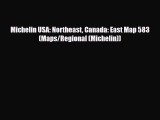 Download Michelin USA: Northeast Canada: East Map 583 (Maps/Regional (Michelin)) Read Online