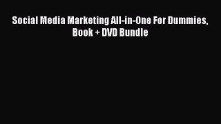 PDF Social Media Marketing All-in-One For Dummies Book + DVD Bundle [Read] Online