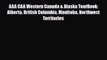 Download AAA CAA Western Canada & Alaska TourBook: Alberta British Columbia Manitoba Northwest