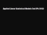 [PDF] Applied Linear Statistical Models 5ed (Pb 2013) [Read] Full Ebook