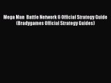 Read Mega Man  Battle Network 6 Official Strategy Guide (Bradygames Official Strategy Guides)