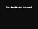 Read Peace Corps (Agents of Government) Ebook Free