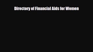 [PDF] Directory of Financial Aids for Women Read Full Ebook