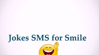 Jokes SMS for Smile