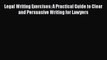 [PDF] Legal Writing Exercises: A Practical Guide to Clear and Persuasive Writing for Lawyers