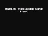 Download shazam! The - Archives Volume 2 (Shazam! Archives) PDF Online