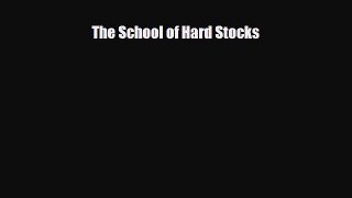 [PDF] The School of Hard Stocks Read Online