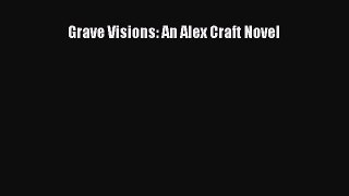 Download Grave Visions: An Alex Craft Novel Ebook Free