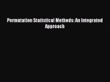 PDF Permutation Statistical Methods: An Integrated Approach Ebook