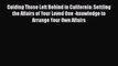 [PDF] Guiding Those Left Behind in California: Settling the Affairs of Your Loved One -knowledge