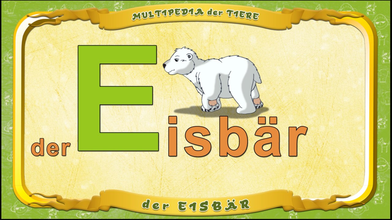 Multipedia der Tiere. Buchstabe E - der Eisbär