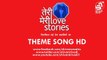 Teri Meri Love Stories Title Song + Mediafire download (full theme track)
