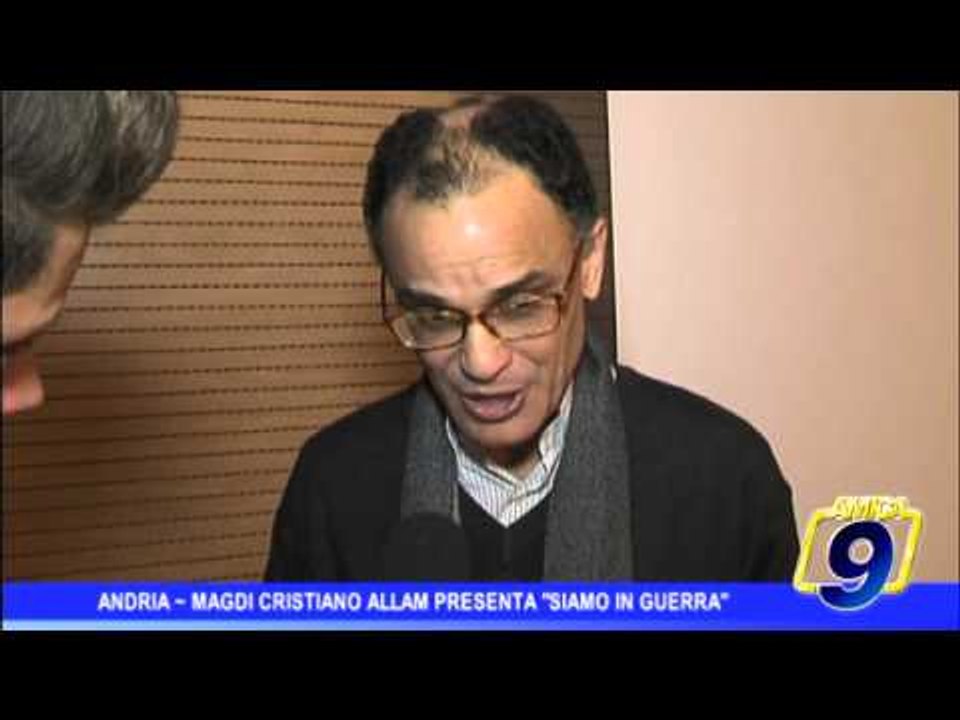 Andria  | Magdi Cristiano Allam presenta "Siamo in guerra"