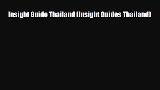 Download Insight Guide Thailand (Insight Guides Thailand) Read Online