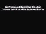 Download New Providence Bahamas Dive Map & Reef Creatures Guide Franko Maps Laminated Fish