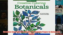 Download PDF  Creative Coloring Botanicals Art Activity Pages to Relax and Enjoy FULL FREE