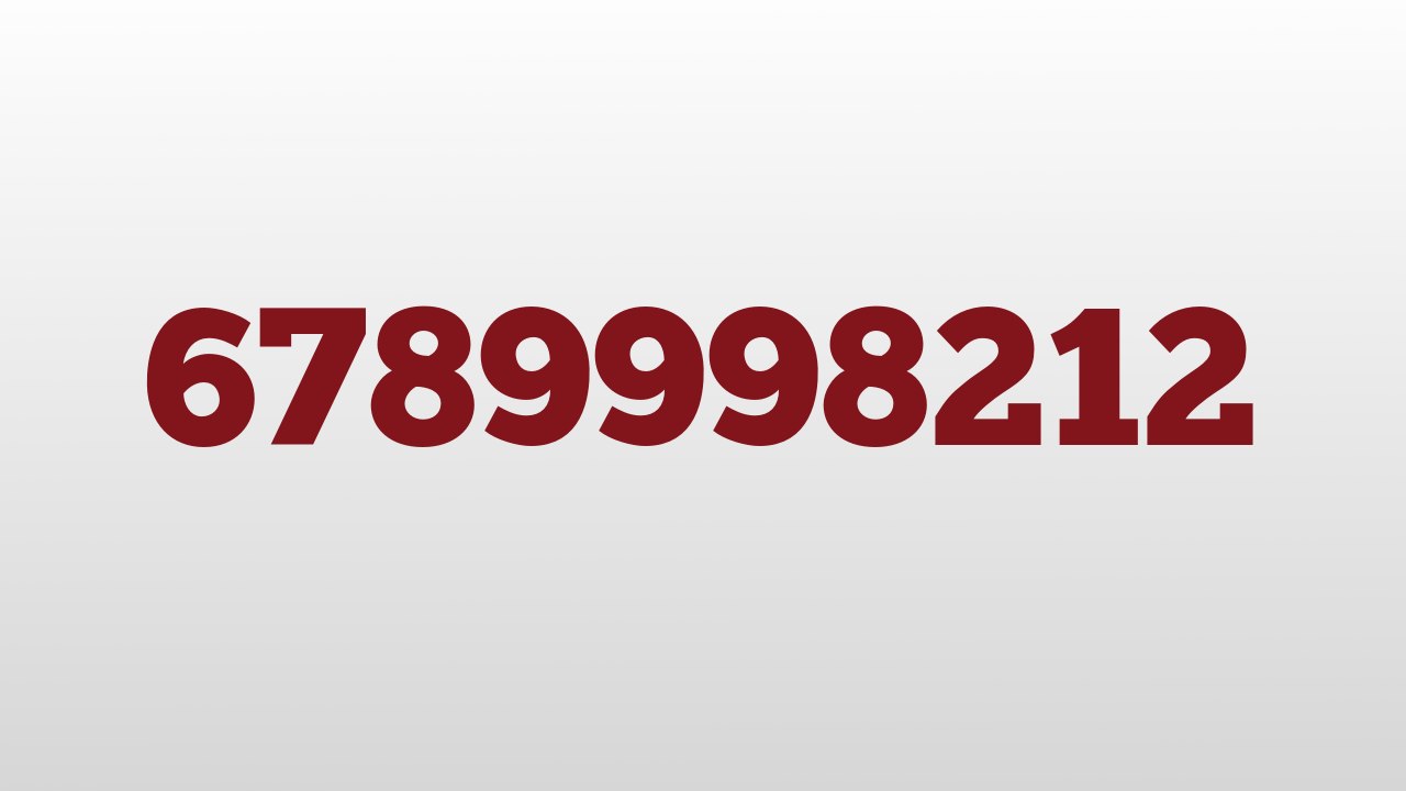6789998212 meaning and pronunciation