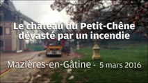 VIDEO. Mazières-en-Gâtine : le château du Petit-Chêne ravagé par un incendie