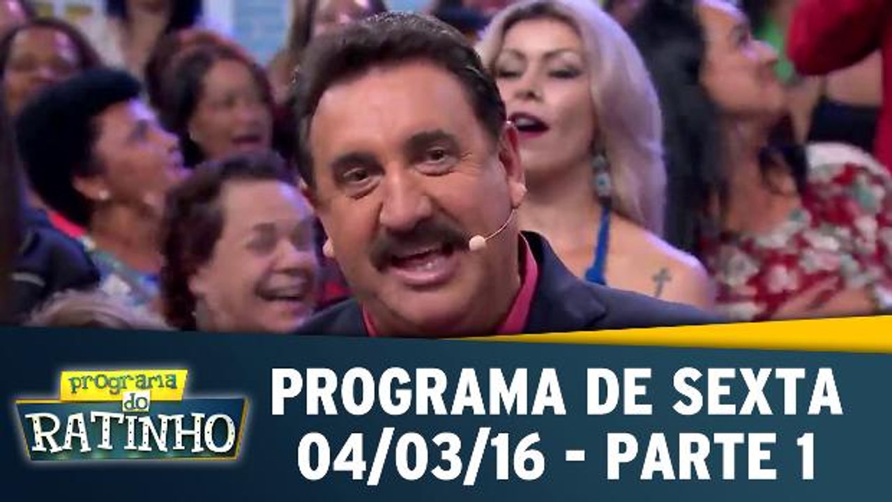 Programa do Ratinho 04.03.16 - Sexta - Parte 1