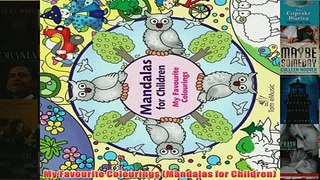 Download PDF  My Favourite Colourings Mandalas for Children FULL FREE