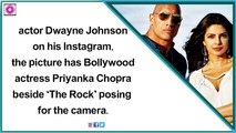 Baywatch Diaries  Dwayne Johnson Posts Picture With ‘Sistah’ Priyanka Chopra