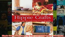 Download PDF  Hippie Crafts Creating a Hip New Look Using Groovy 60s Crafts FULL FREE