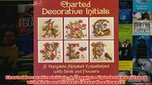 Download PDF  Charted Decorative Initials A Complete Alphabet Embellished with Birds and Flowers Dover FULL FREE