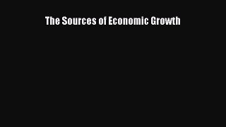 Read The Sources of Economic Growth Ebook Free