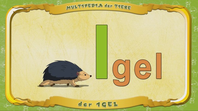 Multipedia der Tiere. Buchstabe I - der Igel