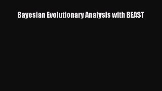 Download Bayesian Evolutionary Analysis with BEAST PDF Free