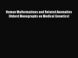 Download Human Malformations and Related Anomalies (Oxford Monographs on Medical Genetics)