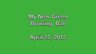 New Green Bowling Ball